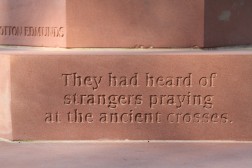 They had heard of strangers praying at the ancient crosses